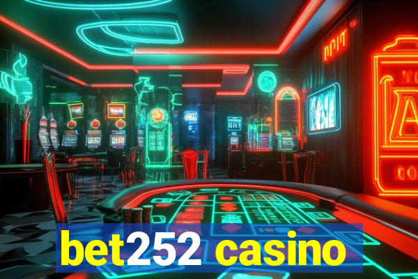 bet252 casino